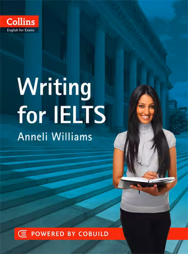 Writing for IELTS Collins English for Exams