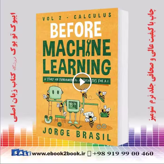 Before Machine Learning Volume 2 – Calculus for A.I