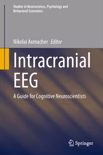 خرید و دانلود نسخه کامل کتاب Intracranial EEG: A Guide for Cognitive Neuroscientists