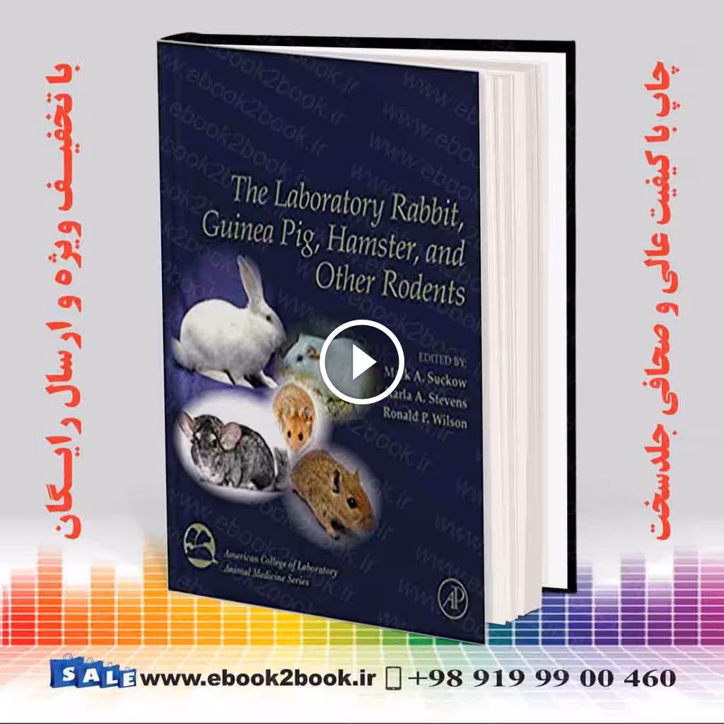 The Laboratory Rabbit Guinea Pig Hamster and Other Rodents