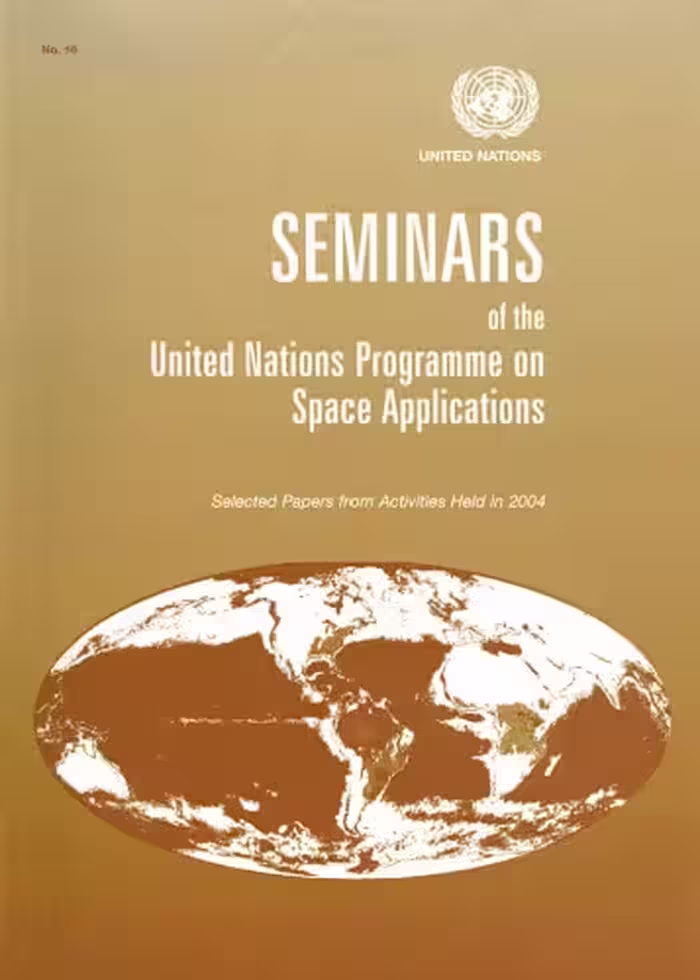 خرید و دانلود نسخه کامل کتاب Seminars of the United Nations Programme on Space Applications: Selected Papers from Activities Held in 2004