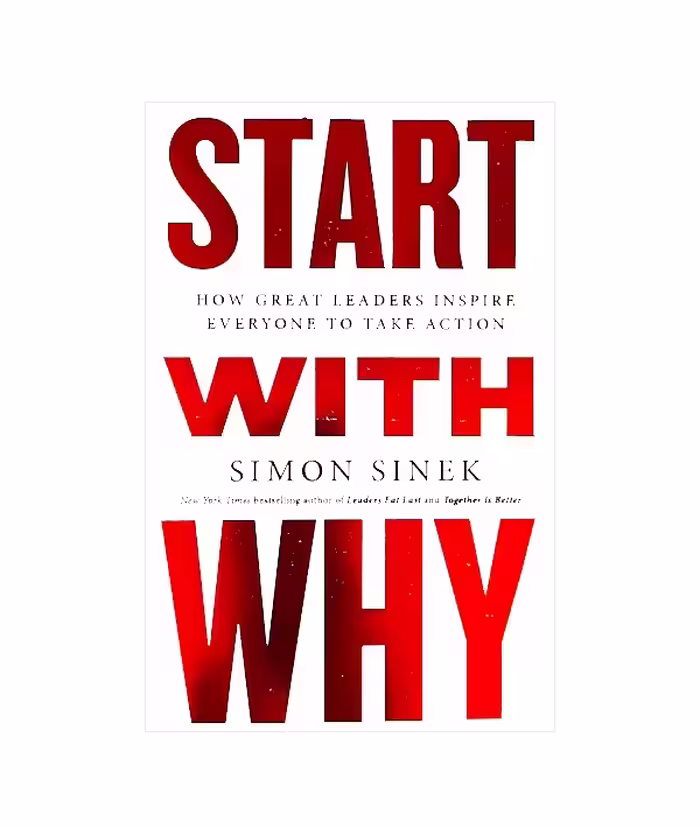 رمان انگلیسی Start with Why اثر Simon Sinek