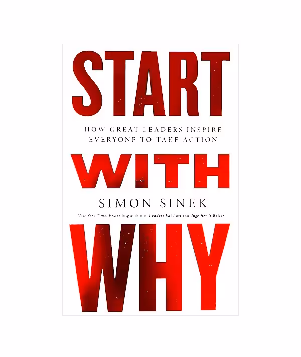 رمان انگلیسی Start with Why اثر Simon Sinek