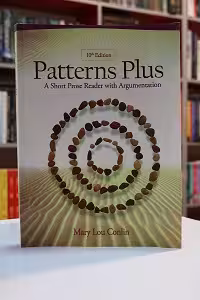 Patterns plus: A Short Prose Reader with Argumentation