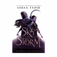 A Sky Beyond the Storm – Sabaa Tahir