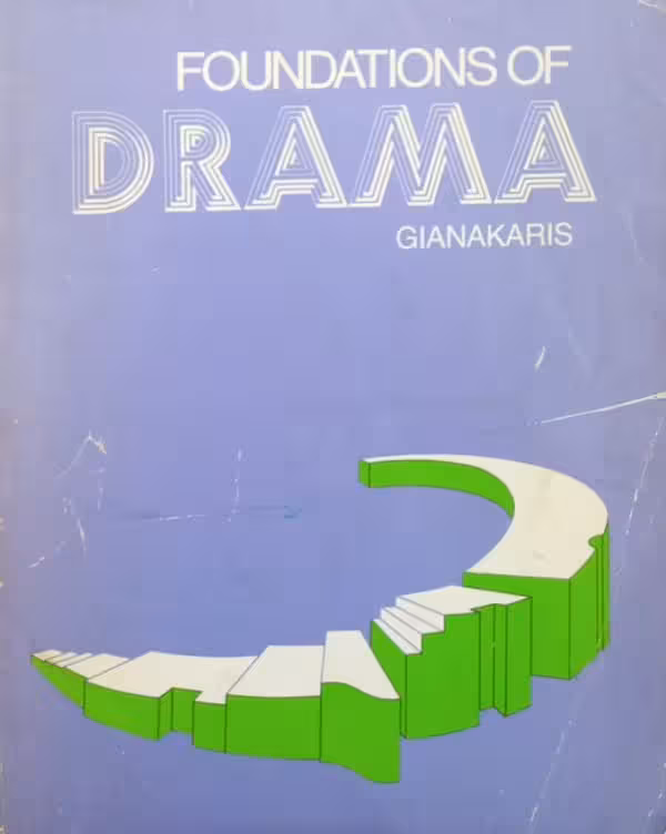 Foundations of Drama | Gianakaris