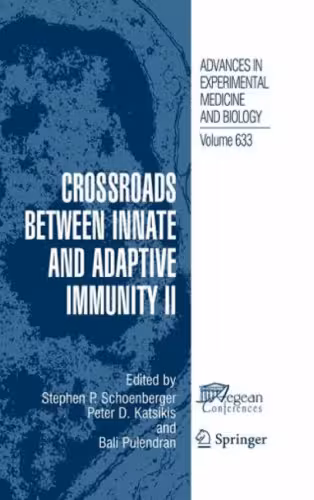 خرید و دانلود نسخه کامل کتاب Crossroads between Innate and Adaptive Immunity II