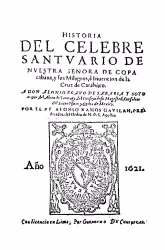 خرید و دانلود نسخه کامل کتاب Historia del célebre santvario de Nvestra Señora de Copacana, y sus Milagros, e Inuención de la Cruz de Carabuco [1621]