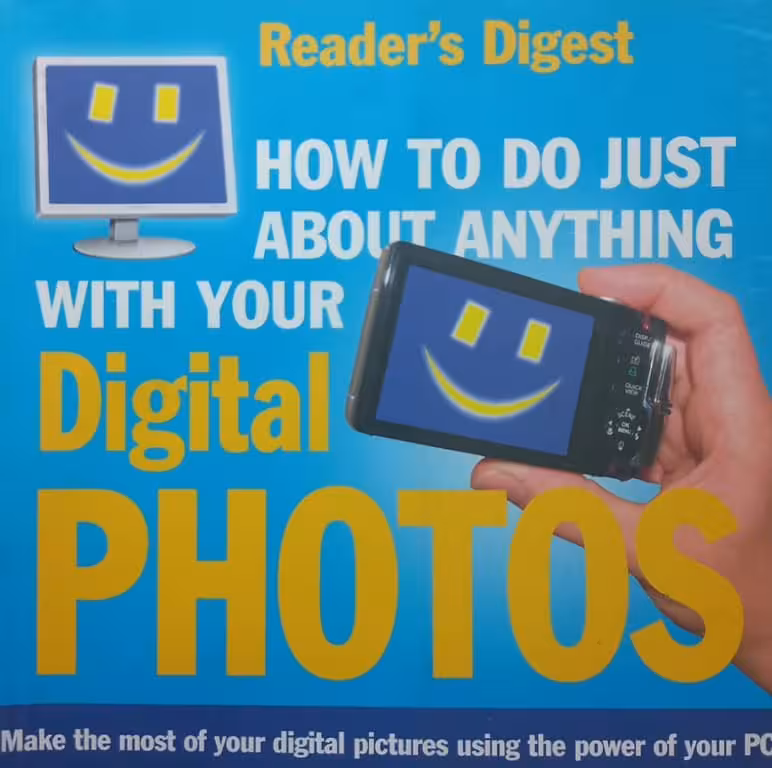 How to Do Just About Anything with Your Digital Photos