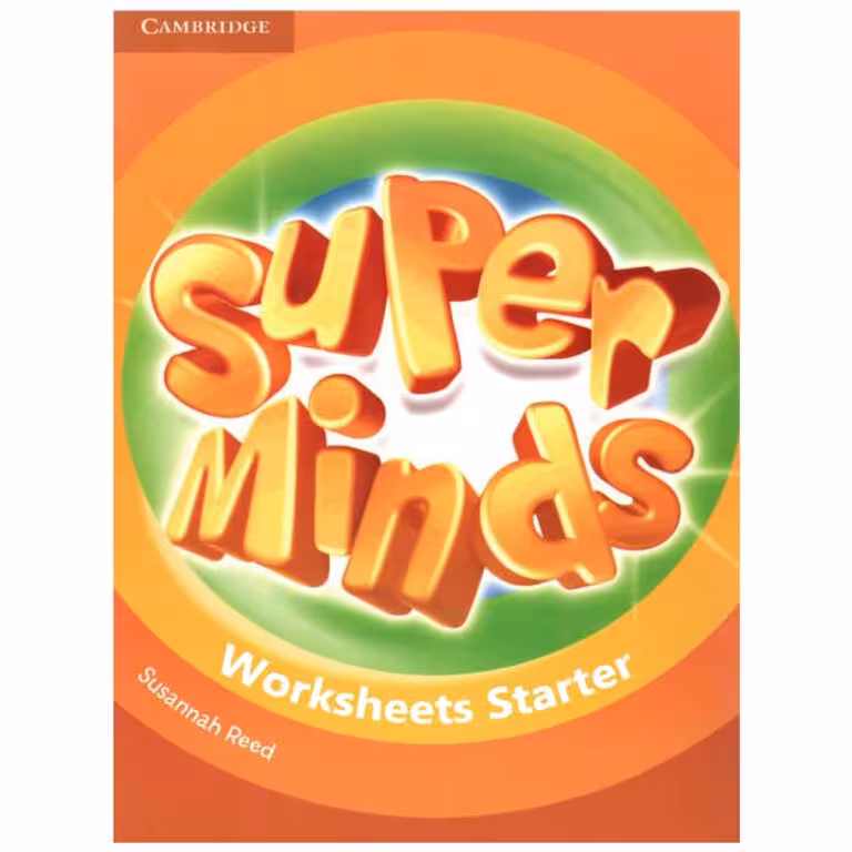 کتاب Super Minds Worksheet Starter ورک شیت سوپرمایند