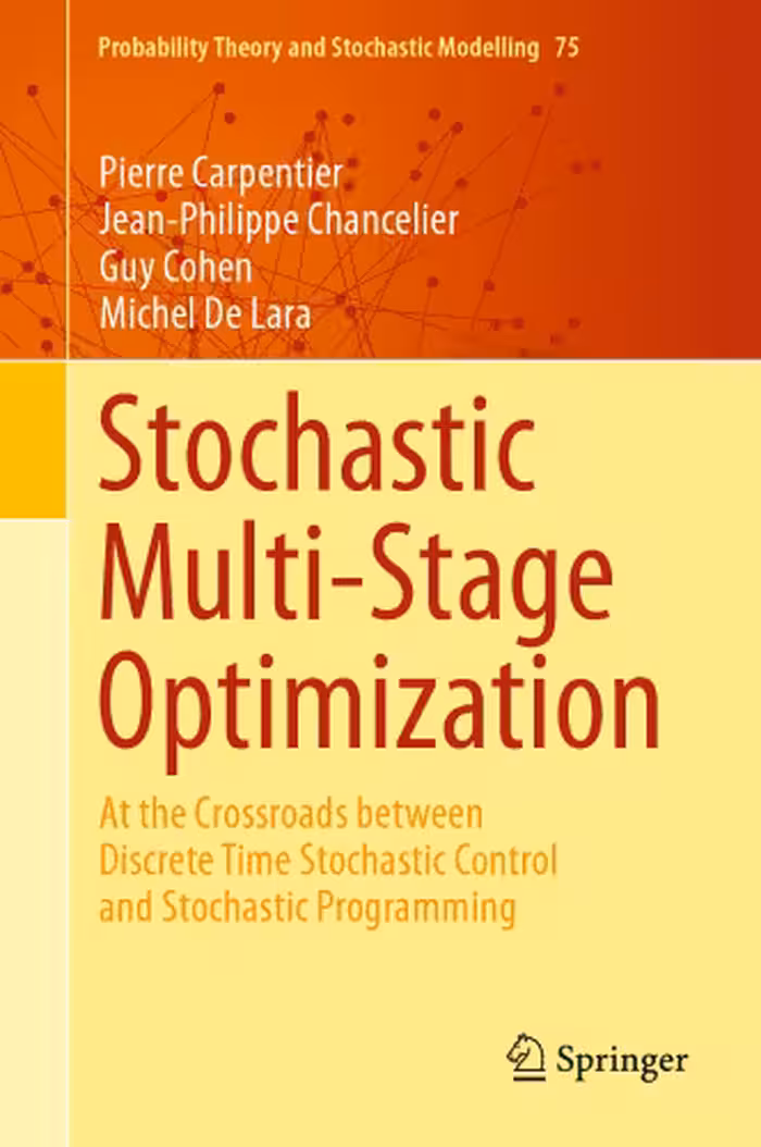 خرید و دانلود نسخه کامل کتاب Stochastic Multi-Stage Optimization: At the Crossroads between Discrete Time Stochastic Control and Stochastic Programming