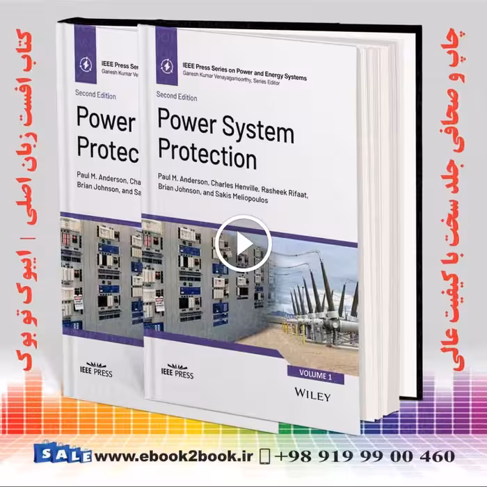 Power System Protection, 2nd Edition