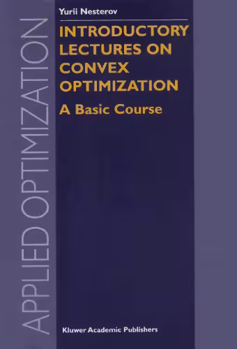 خرید و دانلود نسخه کامل کتاب Introductory Lectures on Convex Optimization: A Basic Course