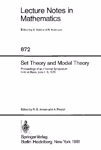 خرید و دانلود نسخه کامل کتاب Set Theory and Model Theory: Proceedings of an Informal Symposium Held at Bonn, June 1–3, 1979