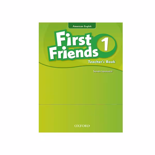 کتاب معلم امریکن فرست فرندز یک First Friends American English 1 Teacher's Book