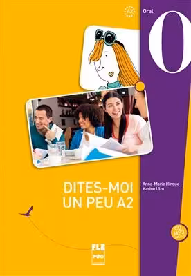 کتاب زبان فرانسوی دیتس موی DITES-MOI UN PEU A2
