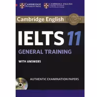 کتاب IELTS Cambridge 11 General اثر جمعی از نویسندگان انتشارات هدف نوین