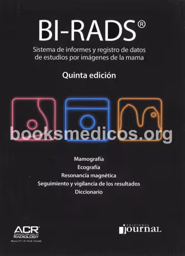 خرید و دانلود نسخه کامل کتاب Bi-Rads. Sistemas de informes y registros de datos de estudios por imágenes de la mama