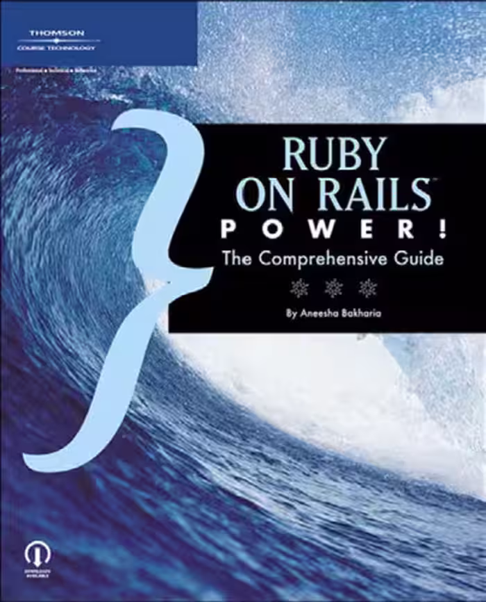 خرید و دانلود نسخه کامل کتاب Ruby on Rails Power!: The Comprehensive Guide