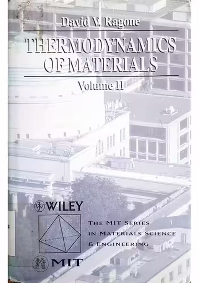 خرید و دانلود نسخه کامل کتاب Thermodynamics of Materials Volume II (Mit Series in Materials Science and Engineering)