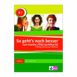 کتاب So gehts noch besser zum Goethe OSD Zertifikat B1 ( چاپ رنگی )