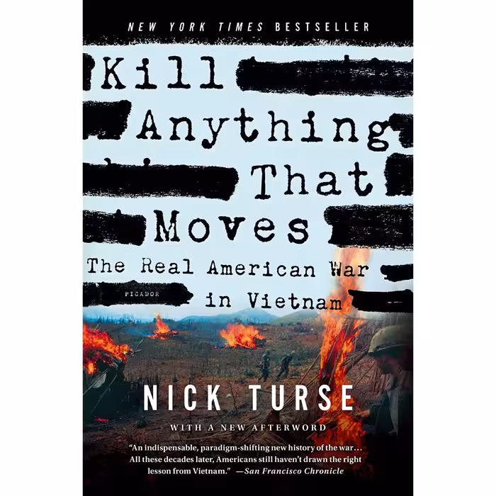 کتاب زبان اصلی Kill Anything That Moves اثر Nick Turse انتشارات Picador