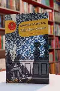 Old Man Goriot اثر Honoré de Balzac