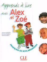 دانلود کتاب Alex et Zoe - Niveau 1 - J'apprends a lire