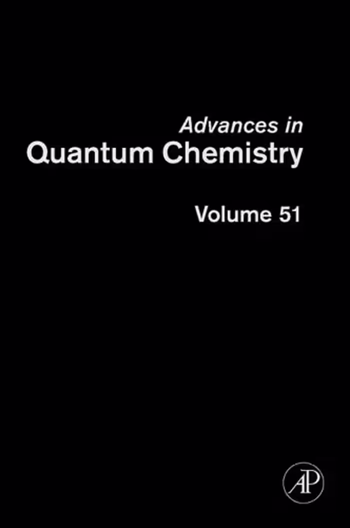 خرید و دانلود نسخه کامل کتاب Advances in Quantum Chemistry, Vol. 51