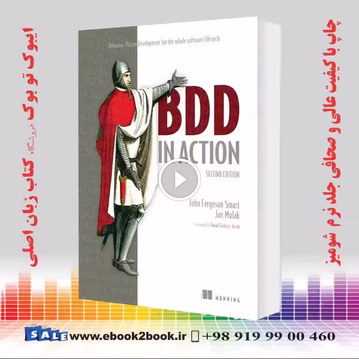BDD in Action: Behavior-Driven Development for the whole software lifecycle 2nd Edition