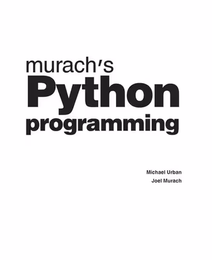 خرید و دانلود نسخه کامل کتاب Murach&#039;s Python Programming