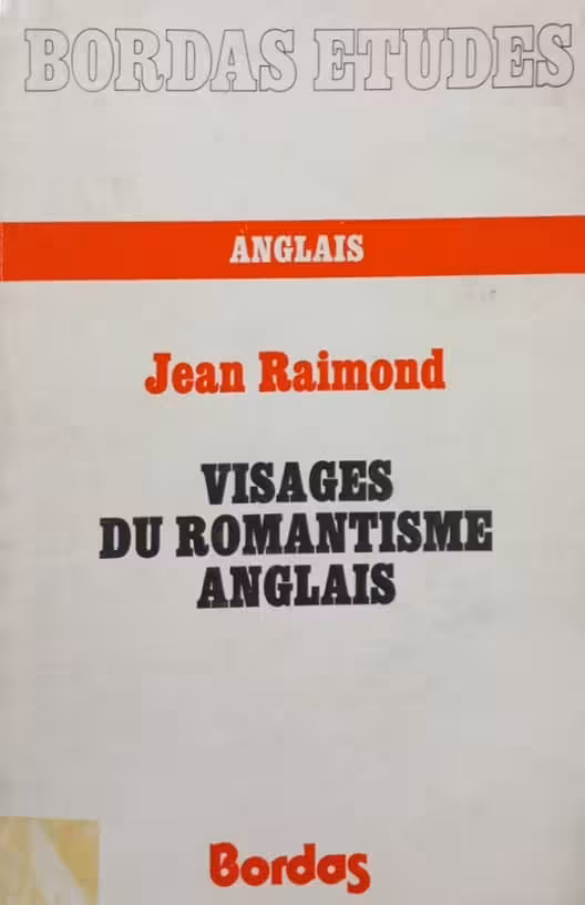 Visages du romantisme anglais | Jean Raimond
