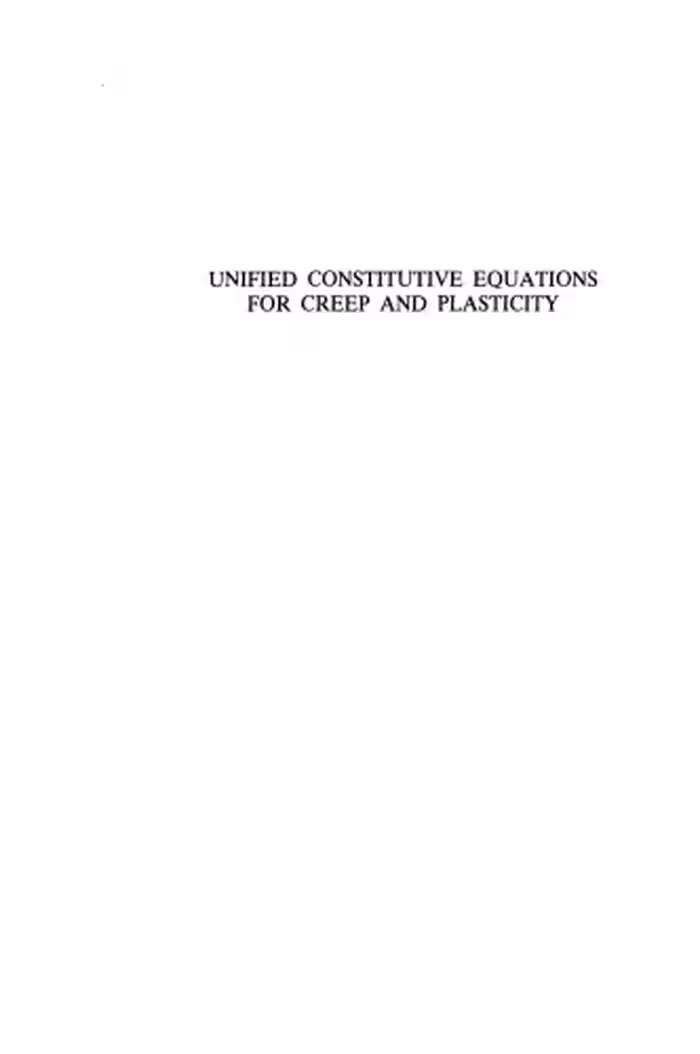 خرید و دانلود نسخه کامل کتاب Unified Constitutive Equations for Creep and Plasticity