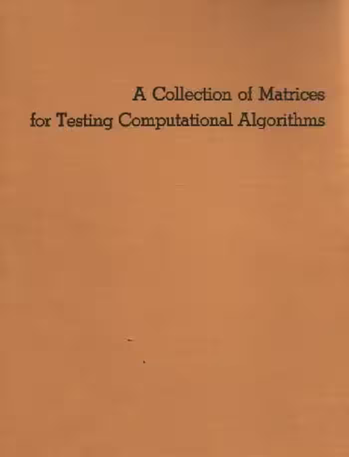 خرید و دانلود نسخه کامل کتاب A collection of matrices for testing computational algorithms