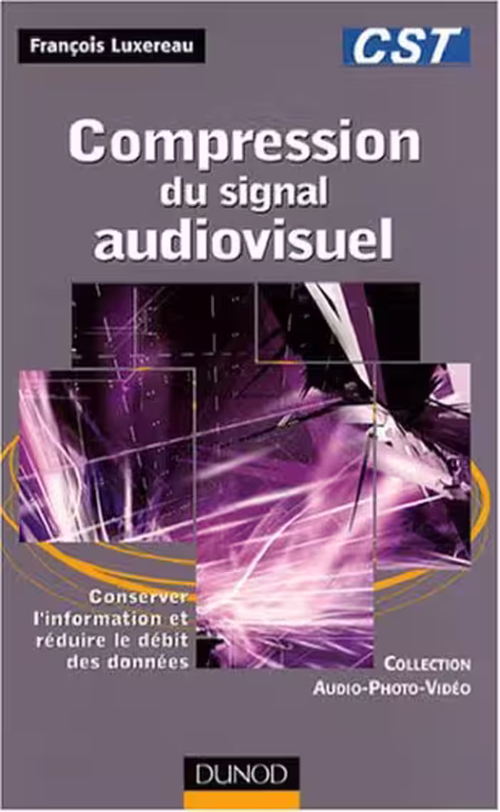 خرید و دانلود نسخه کامل کتاب Compression du signal audiovisuel : Conserver l'information et réduire le débit des données