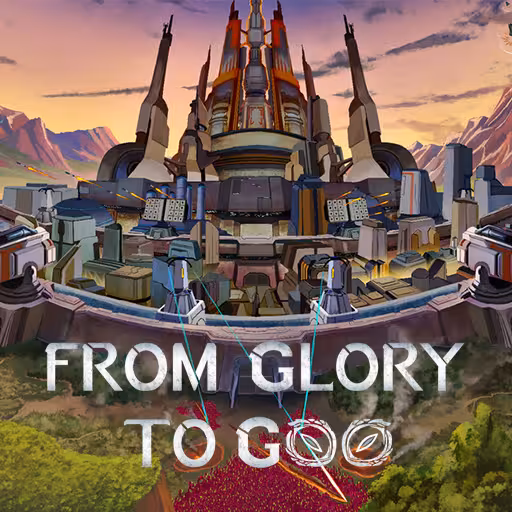 بازی From Glory To Goo استیم
