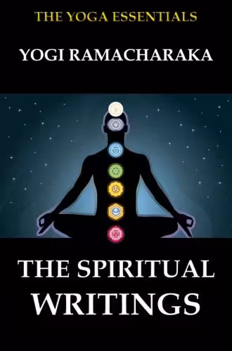خرید و دانلود نسخه کامل کتاب The Spiritual Writings of Yogi Ramacharaka