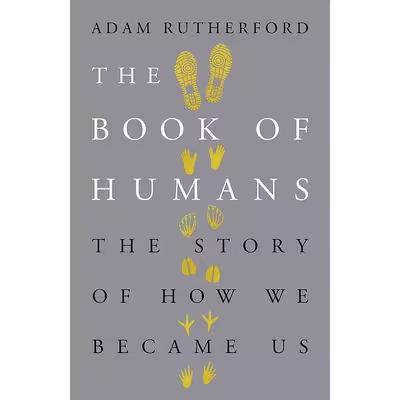 کتاب The Book of Humans اثر Adam Rutherford PhD انتشارات Weidenfeld &amp; Nicolson