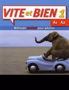 کتاب فرانسه ویت ات بین ویرایش قدیم VITE ET BIEN 1 A1 A2 METHODE rapide pour adultes