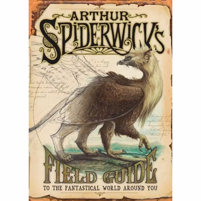 Arthur Spiderwick's Field Guide to the Fantastical World Around