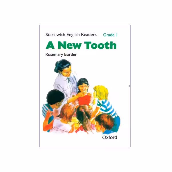 Grade 1 A New Tooth