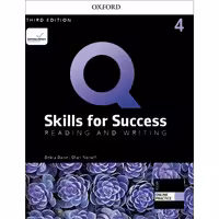 Q Skills for Success Reading and Writing 4 Third Edition