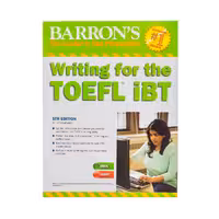 کتاب Barrons Writing for the TOEFL iBT fifth edition برای آزمون تافل