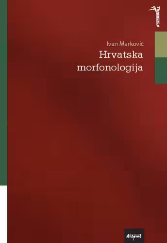 خرید و دانلود نسخه کامل کتاب Hrvatska morfonologija