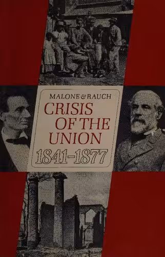 خرید و دانلود نسخه کامل کتاب Crisis of the Union, 1841-1877