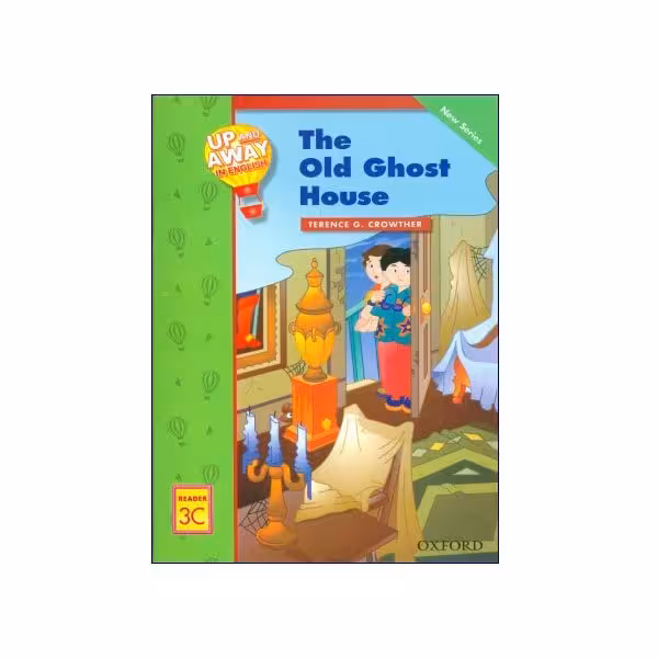 Up and Away in English Reader 3C: The Old Ghost House