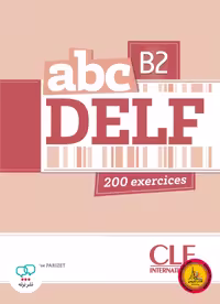 کتاب آزمون فرانسوی ای بی سی دلف abc DELF B2 200 exercices