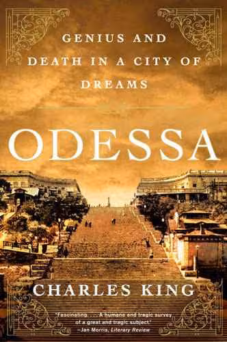 خرید و دانلود نسخه کامل کتاب Odessa: Genius and Death in a City of Dreams