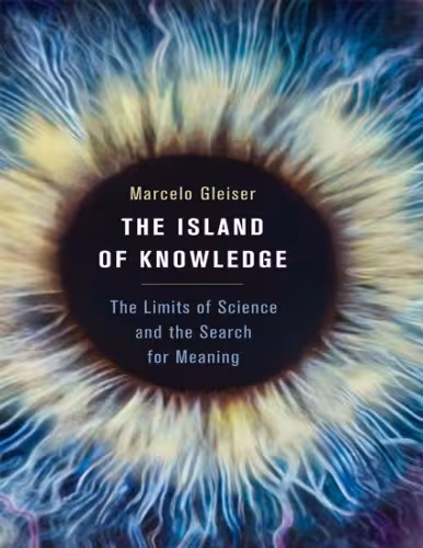 خرید و دانلود نسخه کامل کتاب The Island of Knowledge: The Limits of Science and the Search for Meaning