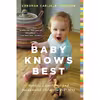کتاب Baby Knows Best اثر Deborah Carlisle Solomon انتشارات Little, Brown Spark